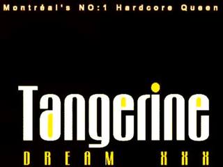 Tangerine мечта - двойно проникване