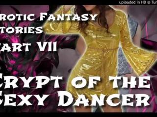 Alluring Fantasy Stories 7: Crypt of the flirty Dancer